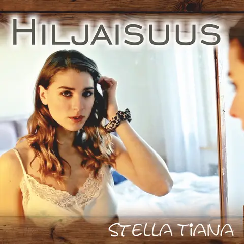 Cover Hiljaisuus von Stella Tiana